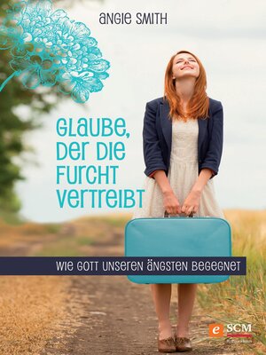 cover image of Glaube, der die Furcht vertreibt
